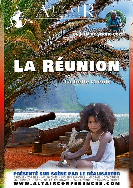 Affiche du film Altaïr Conférences - La Réunion : La belle Créole