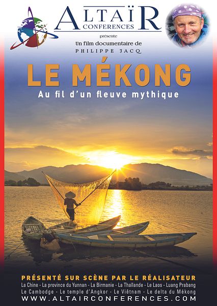 Affiche du film Altaïr Conférences - Mékong, Au fil d'un fleuve mythique