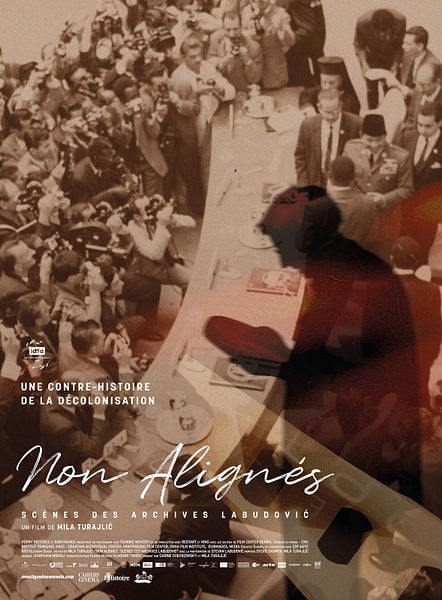 Affiche du film Non-Alignés - Scènes des archives Labudović