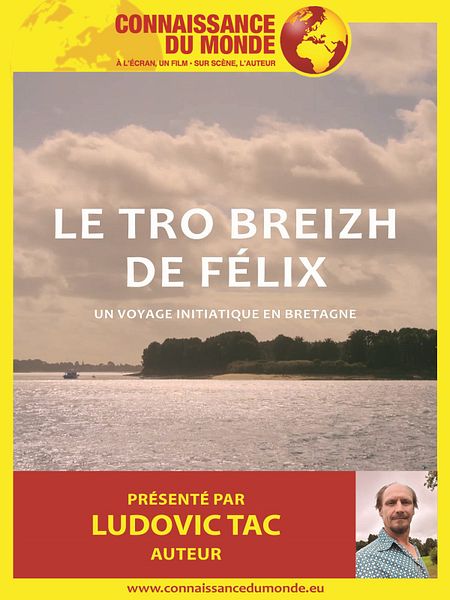 Affiche du film Connaissance du Monde : Tro Breizh de Félix - Un voyage initiatique en Bretagne
