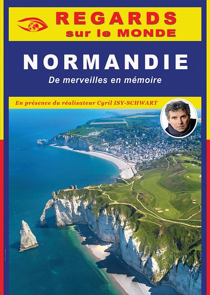 Affiche du film Altaïr Conférences - Normandie, de merveilles en mémoire