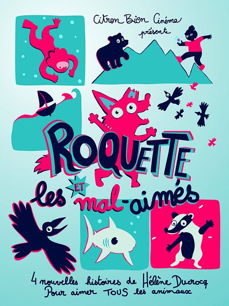 Affiche du film Roquette et les Mal-Aimés