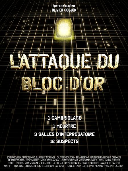 Affiche du film L'Attaque du bloc d'or