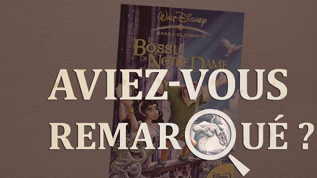 Les petits détails des plus grands films : "Aviez-vous remarqué ?" arpente les rues (animées) de Paris aux côtés de Quasimodo et Disney.