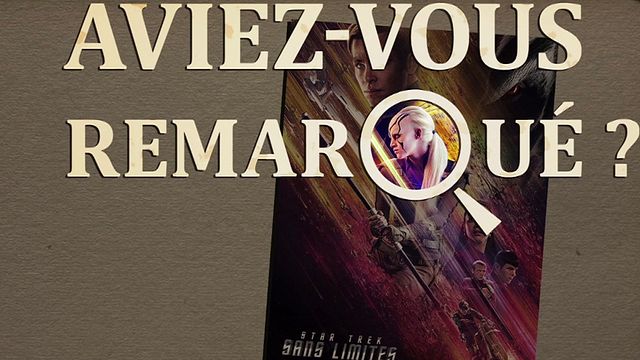 Les petits détails des plus grands films : "Aviez-vous remarqué ?" repart vers l'espace intersidéral avec le Capitaine Kirk et son équipage...