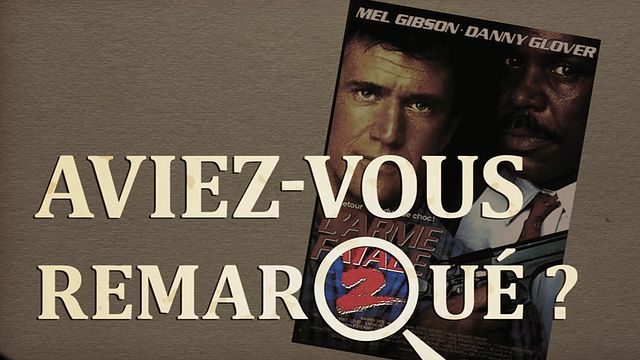 Les petits détails des plus grands films : "Aviez-vous remarqué ?" est coincé sur les toilettes avec Riggs &amp; Murtaugh...