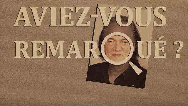 Les petits détails des plus grands films : "Aviez-vous remarqué ?" a retrouvé tous les rôles de QT...