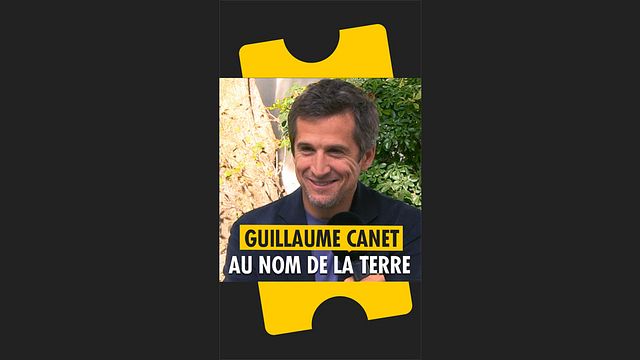 Guillaume Canet Au Nom De La Terre Au nom de la terre sur Canal+ : jusqu'où Guillaume Canet est-il allé